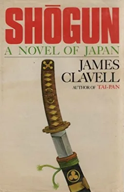Shōgun, James Clavell'in The Asian Saga isimli seri altı romanının ilkidir.